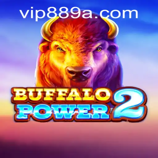 BuffaloPower2: Exploring the Exciting World of 889a